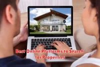 Best Online Platforms to Search for Properties