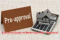 Essential Guide to Home Loan Pre-Approval