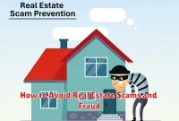 How to Avoid Real Estate Scams and Fraud