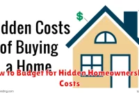 How to Budget for Hidden Homeownership Costs