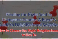 How to Choose the Right Neighborhood to Live In