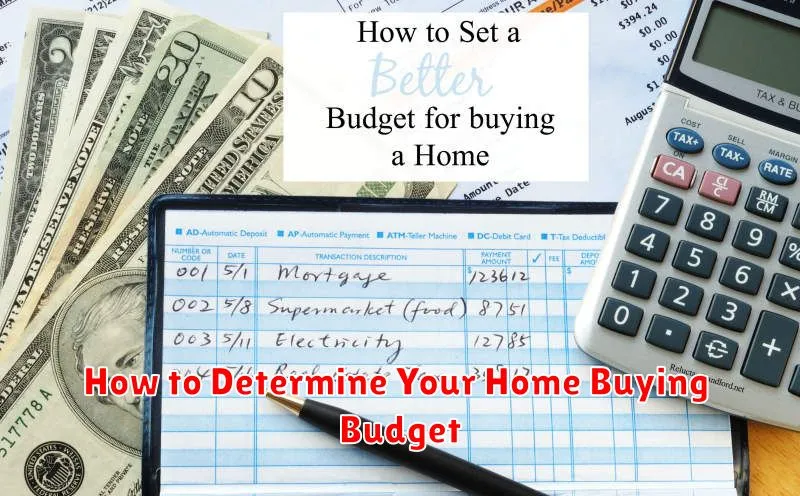How to Determine Your Home Buying Budget