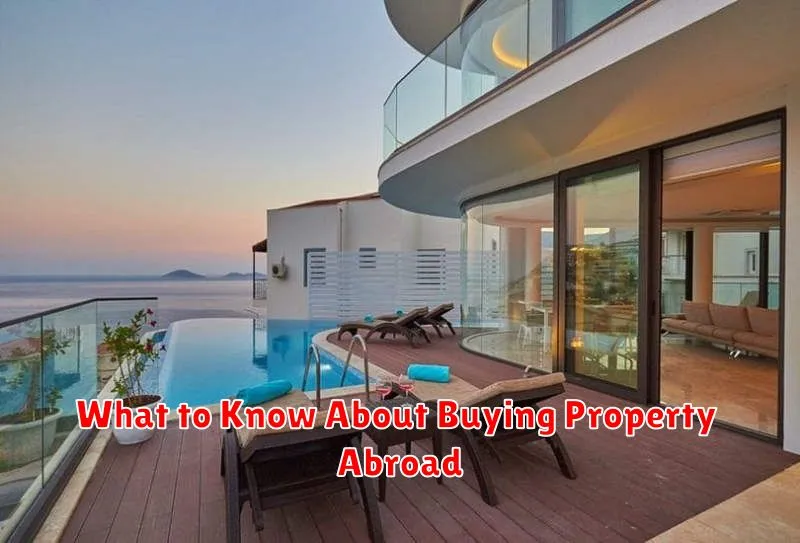 What to Know About Buying Property Abroad